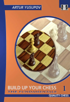 Yusupov - Build Up Your Chess-1 (2008).pdf